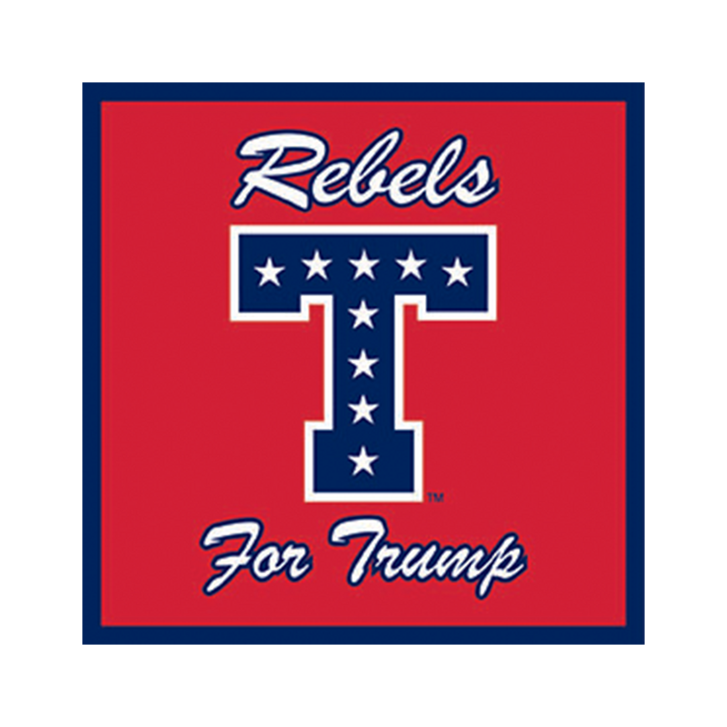 Rebels For Trump Sticker
